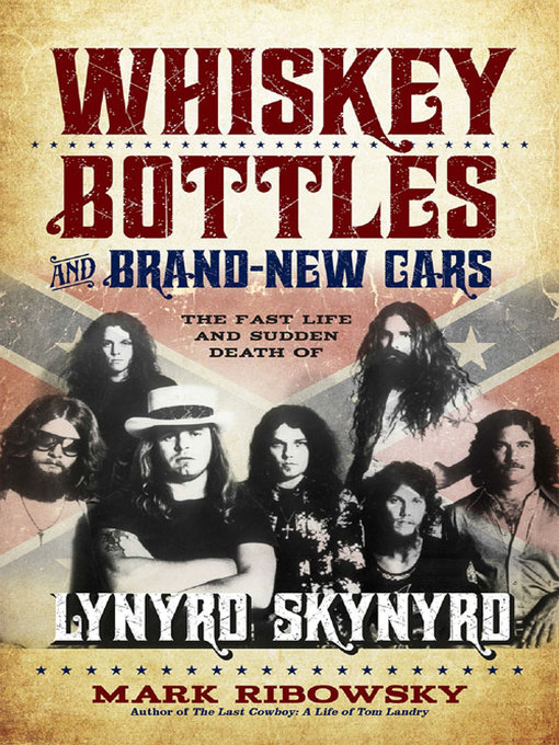 Title details for Whiskey Bottles and Brand-New Cars by Mark Ribowsky - Available